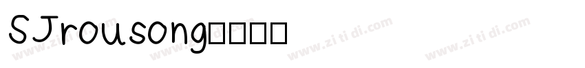 SJrousong字体转换