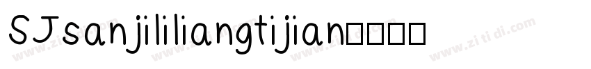 SJsanjililiangtijian字体转换