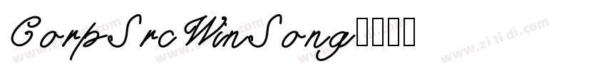CorpSrcWinSong字体转换
