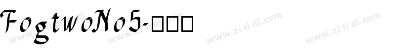 FogtwoNo5字体转换