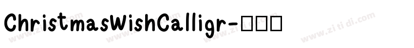 ChristmasWishCalligr字体转换