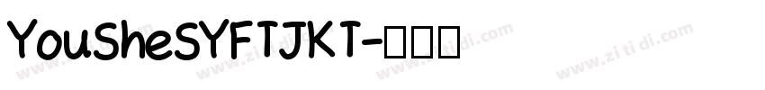 YouSheSYFTJKT字体转换