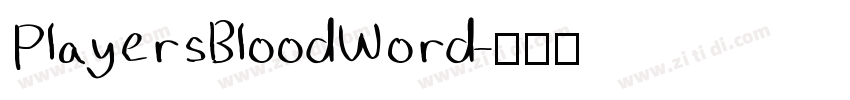 PlayersBloodWord字体转换