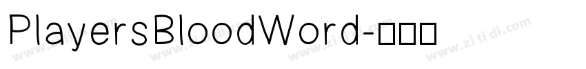 PlayersBloodWord字体转换
