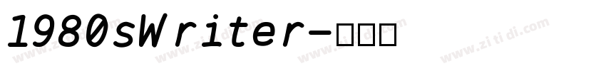 1980sWriter字体转换