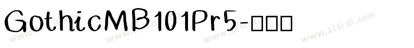 GothicMB101Pr5字体转换