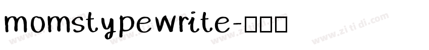 momstypewrite字体转换