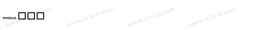 1111SHX字体转换