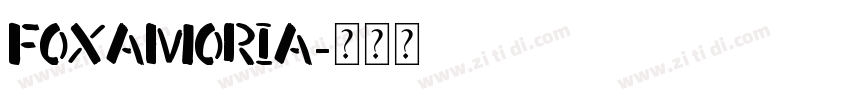 FoxAmoria字体转换