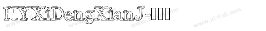 HYXiDengXianJ字体转换