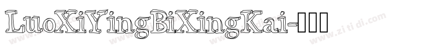 LuoXiYingBiXingKai字体转换
