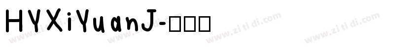 HYXiYuanJ字体转换