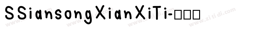SSiansongXianXiTi字体转换