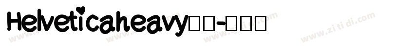 Helveticaheavy字重字体转换