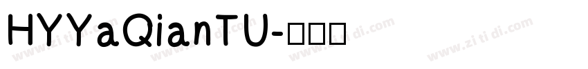 HYYaQianTU字体转换