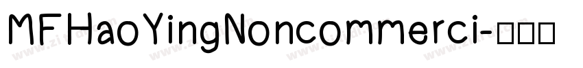 MFHaoYingNoncommerci字体转换