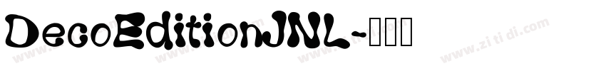 DecoEditionJNL字体转换