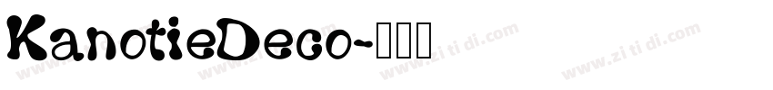 KanotieDeco字体转换