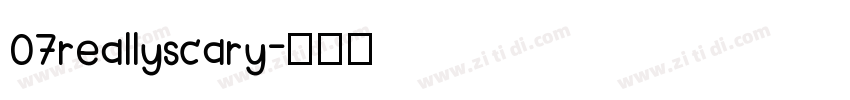 07reallyscary字体转换