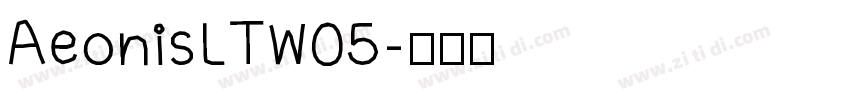 AeonisLTW05字体转换