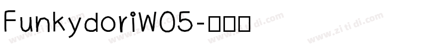 FunkydoriW05字体转换