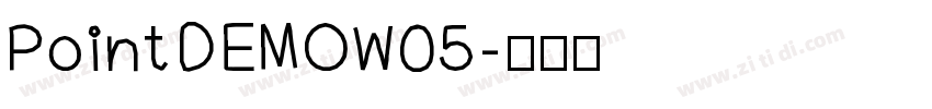 PointDEMOW05字体转换
