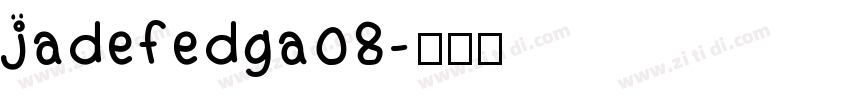 jadefedga08字体转换