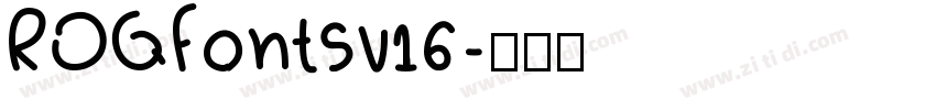 ROGFontsv16字体转换