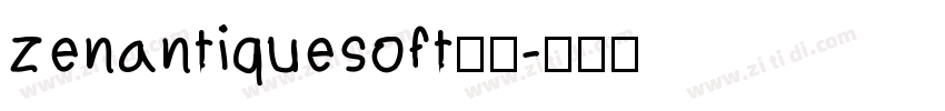zenantiquesoft下载字体转换