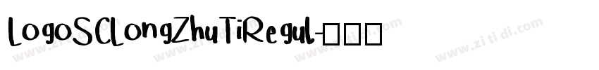 LogoSCLongZhuTiRegul字体转换