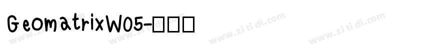 GeomatrixW05字体转换
