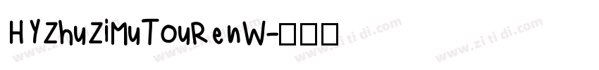 HYZhuZiMuTouRenW字体转换