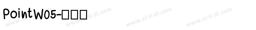 PointW05字体转换