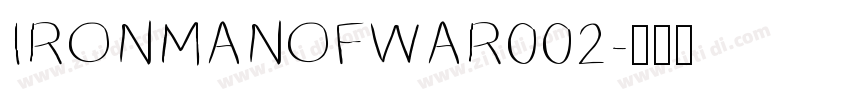 IRONMANOFWAR002字体转换