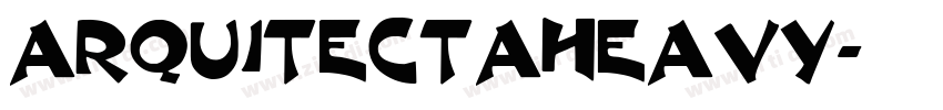 ARQUITECTAHEAVY字体转换