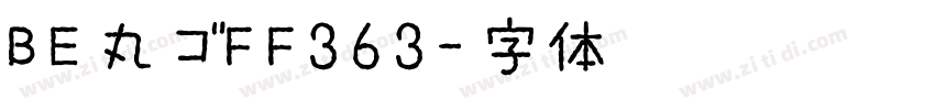 BE丸ゴFF363字体转换