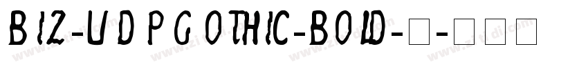 BIZ-UDPGothic-Bold-粗字体转换