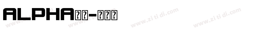 ALPHA字体字体转换