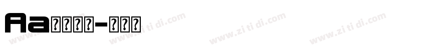 Aa角黑字体字体转换