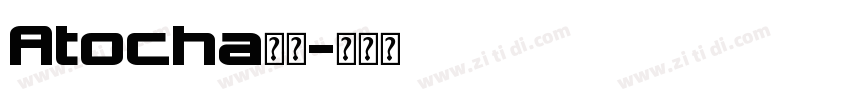 Atocha字体字体转换
