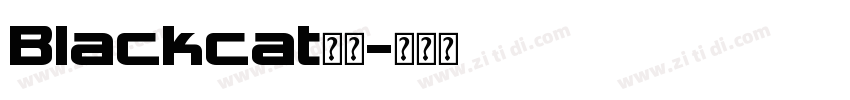 Blackcat字体字体转换