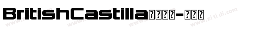 BritishCastilla字体下载字体转换