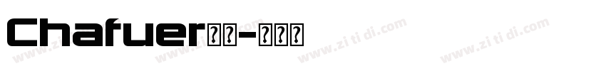 Chafuer字体字体转换