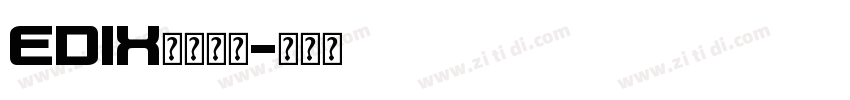EDIX英文字体字体转换