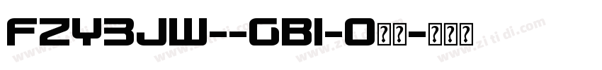 FZY3JW--GB1-0字体字体转换