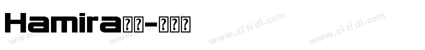 Hamira字体字体转换