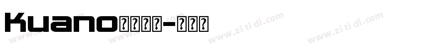 Kuano衬线字体字体转换