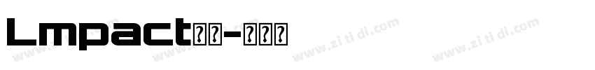 Lmpact字体字体转换