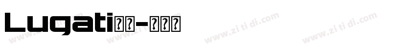 Lugati字体字体转换