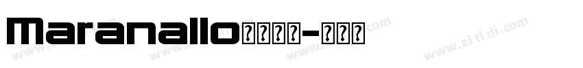 Maranallo字体下载字体转换